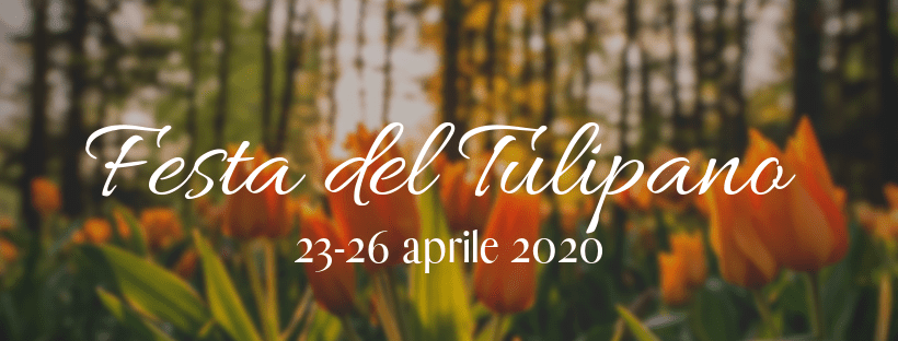 Festa del Tulipano e di Primavera - edizione 2020