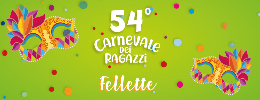 Carnevale dei Ragazzi di Fellette - 54° edizione