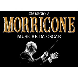 Omaggio a Morricone - Musiche da Oscar