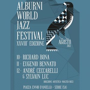 Alburni World Jazz Festival - XXVIII edizione